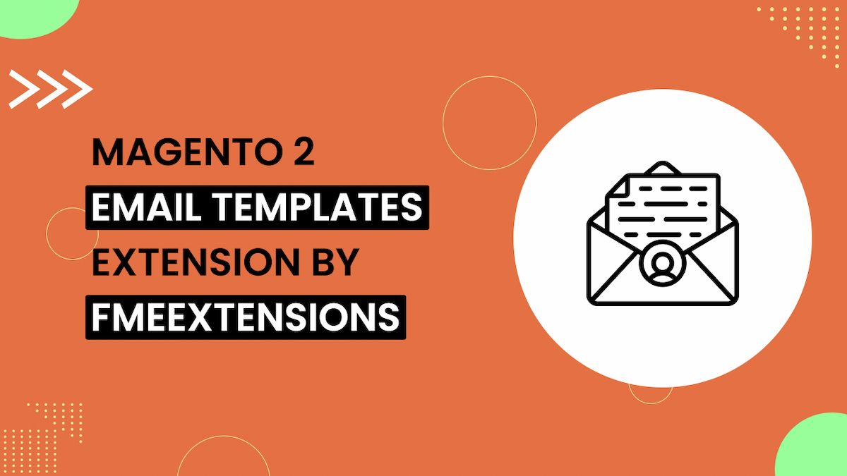 Magento 2 Custom Email Template Extension