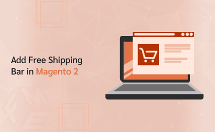 How to Add Free Shipping Bar in Magento 2?