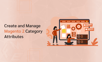 How to Create and Manage Magento 2 Category Attributes (Complete Guide)