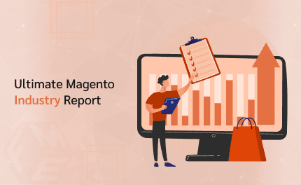 The Ultimate Magento Industry Report 2026