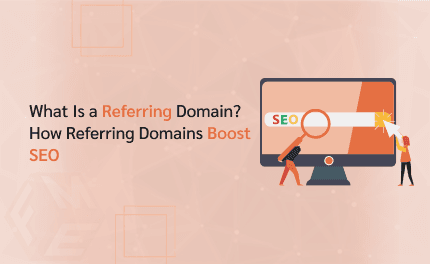 What Is a Referring Domain? How Referring Domains Boost SEO