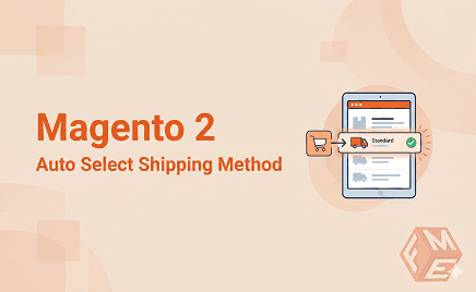 Magento 2 Auto Select Shipping Method: Complete Guide