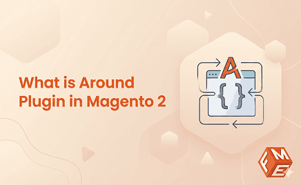 Magento 2 Around Plugin Explained with Comparison (Before vs After vs Around)