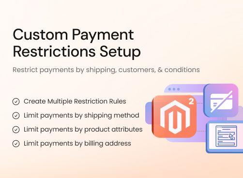 Payment Restrictions magento 2